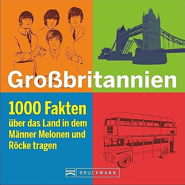 Grossbritannien 1000 Fakten