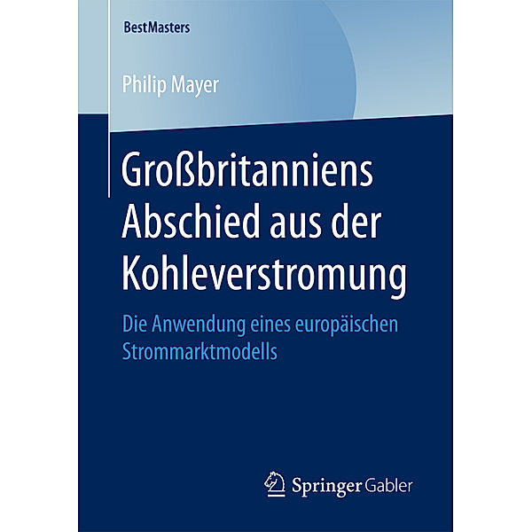 Grossbritanniens Abschied aus der Kohleverstromung, Philip Mayer