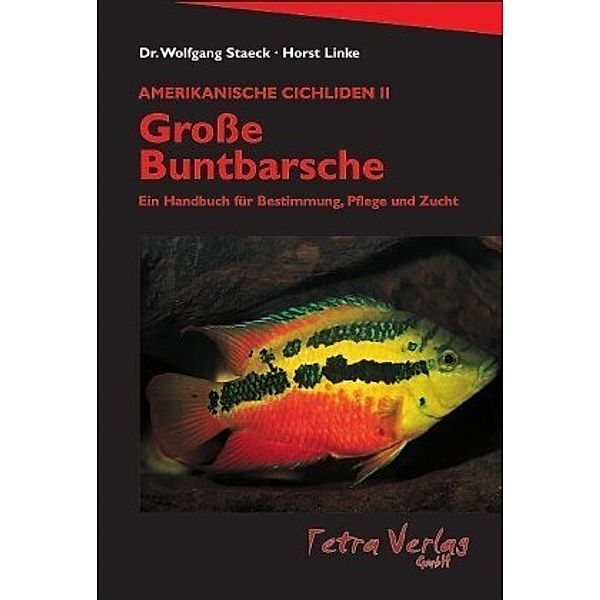 Große Buntbarsche, Horst Linke, Wolfgang Staeck