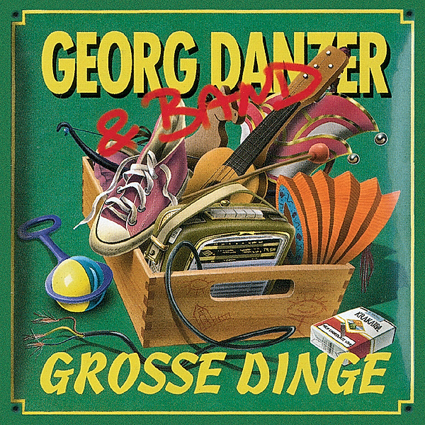Grosse Dinge, Georg Danzer