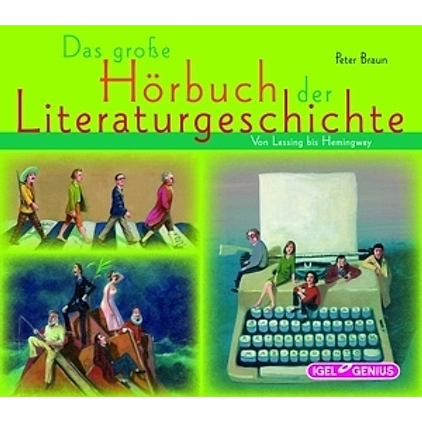 Große Hörbuch Der Literaturgeschichte, Peter Braun