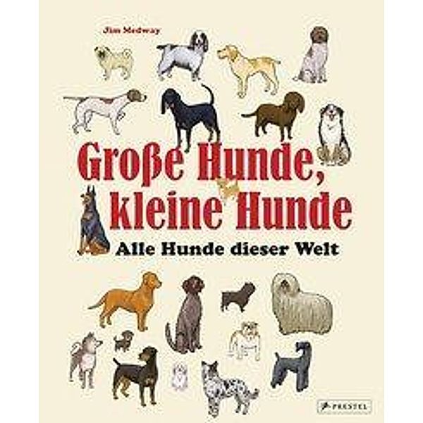 Große Hunde, kleine Hunde Buch versandkostenfrei bei Weltbild.de