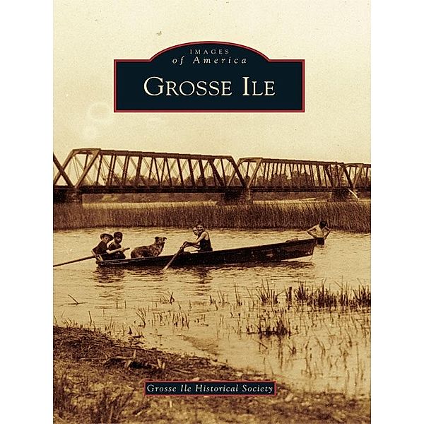 Grosse Ile, Grosse Ile Historical Society