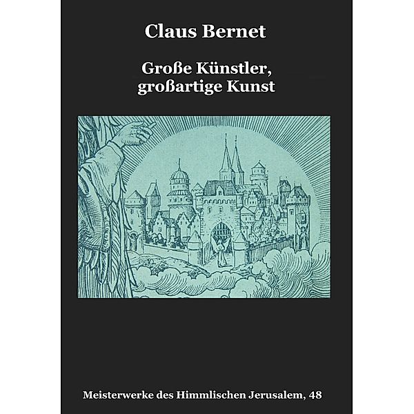 Große Künstler, großartige Kunst, Claus Bernet