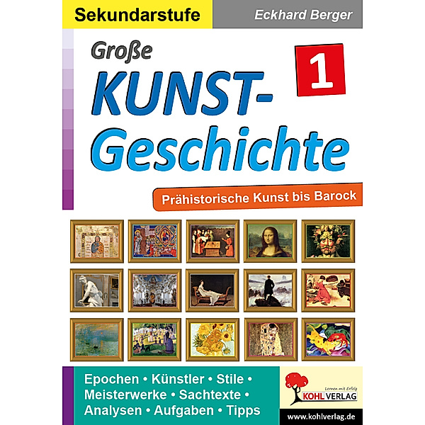 Grosse Kunstgeschichte / Band 1, Eckhard Berger