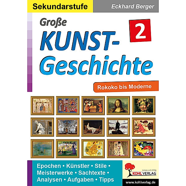 Große Kunstgeschichte / Band 2, Eckhard Berger