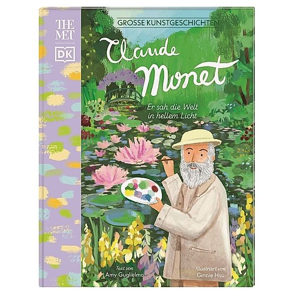 Grosse Kunstgeschichten. Claude Monet, Amy Guglielmo