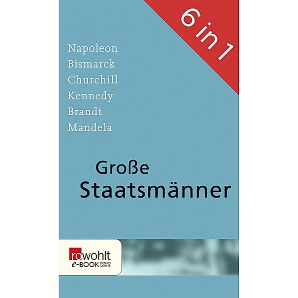 Große Staatsmänner, Sebastian Haffner, Alan Posener, Carola Stern, Albrecht Hagemann, Volker Ullrich