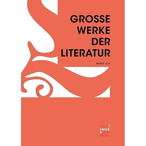 Grosse Werke der Literatur XIV; .. Bd.XIV