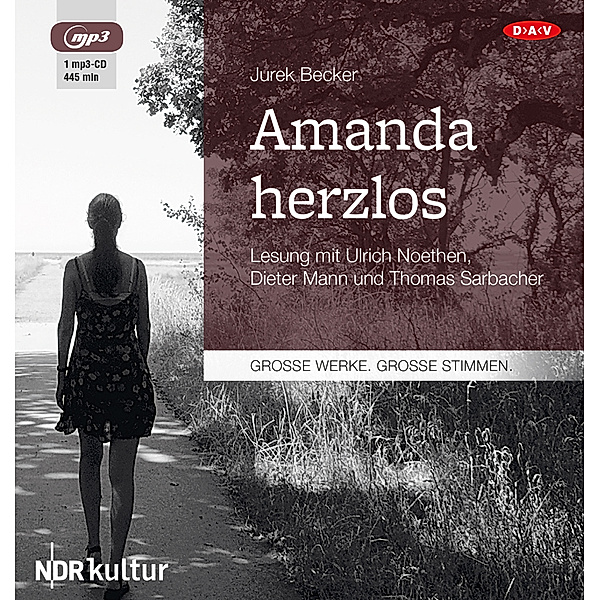 Grosse Werke. Grosse Stimmen - Amanda Herzlos,1 Audio-CD, 1 MP3, Jurek Becker