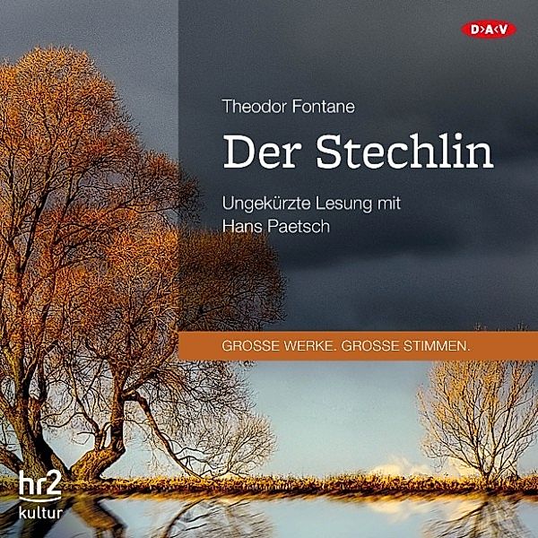 GROSSE WERKE. GROSSE STIMMEN - Der Stechlin, Theodor Fontane