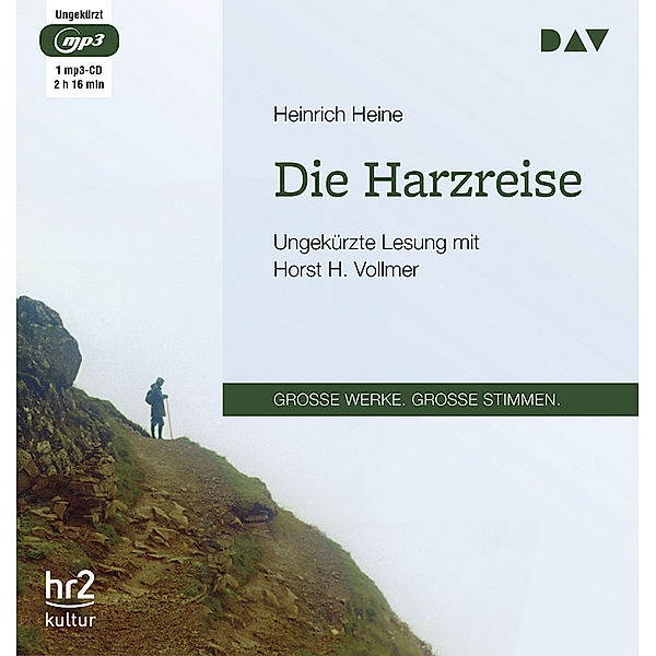 Große Werke. Große Stimmen - Die Harzreise,1 Audio-CD, 1 MP3, Heinrich Heine