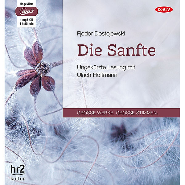 Große Werke. Große Stimmen - Die Sanfte,1 Audio-CD, 1 MP3, Fjodor M. Dostojewskij