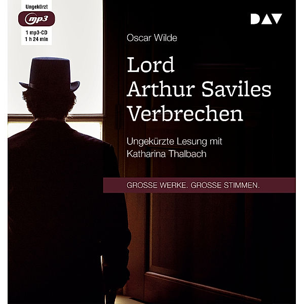 Große Werke. Große Stimmen - Lord Arthur Saviles Verbrechen,1 Audio-CD, 1 MP3, Oscar Wilde