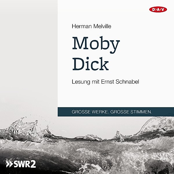 GROSSE WERKE. GROSSE STIMMEN - Moby Dick, Herman Melville