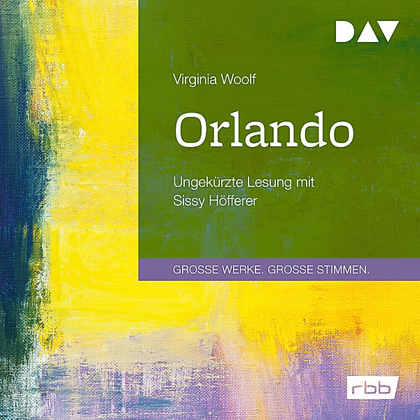 Große Werke. Große Stimmen - Orlando,1 Audio-CD, 1 MP3, Virginia Woolf