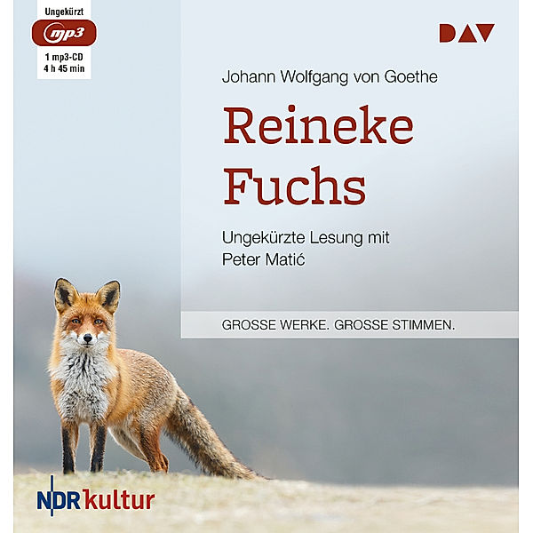 Große Werke. Große Stimmen - Reineke Fuchs,1 Audio-CD, 1 MP3, Johann Wolfgang von Goethe