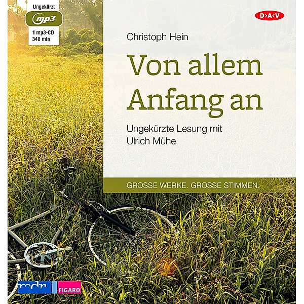 Grosse Werke. Grosse Stimmen - Von allem Anfang an,1 Audio-CD, 1 MP3, Christoph Hein
