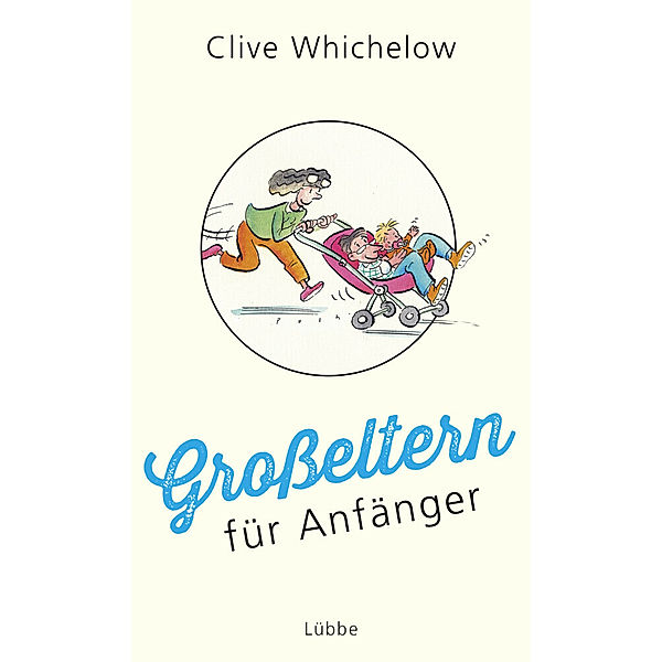 Großeltern für Anfänger, Clive Whichelow