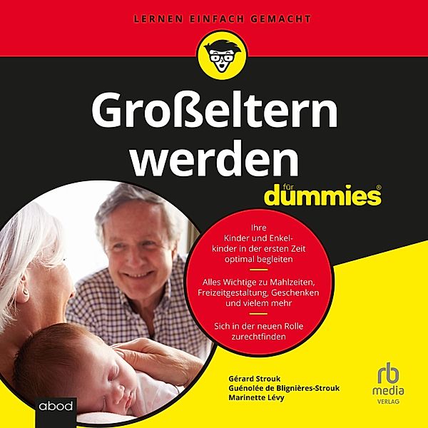 Großeltern werden für Dummies, Marinette Lévy, Gérard Strouk, , Guénolée de Blignières-Strouk