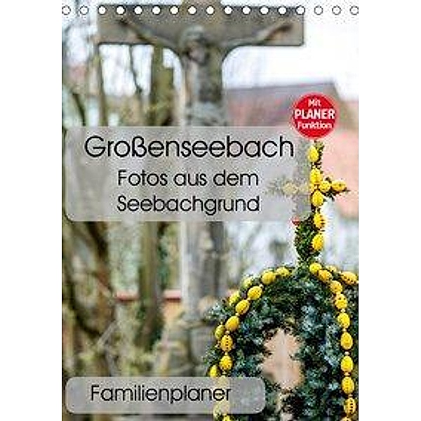 Großenseebach - Fotos aus dem Seebachgrund (Tischkalender 2020 DIN A5 hoch), N N
