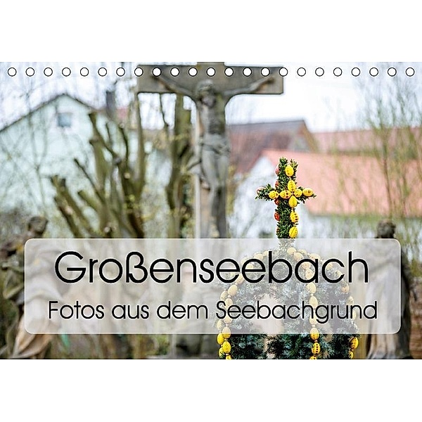 Großenseebach (Tischkalender 2017 DIN A5 quer), Konstantin Articus