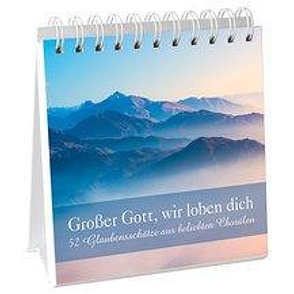 Großer Gott, wir loben dich - Aufstellbuch