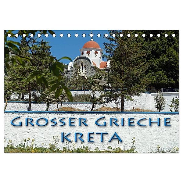 Grosser Grieche Kreta (Tischkalender 2025 DIN A5 quer), CALVENDO Monatskalender, Calvendo, Flori0