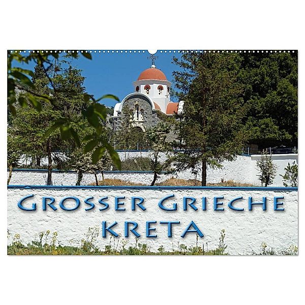 Grosser Grieche Kreta (Wandkalender 2024 DIN A2 quer), CALVENDO Monatskalender, Flori0