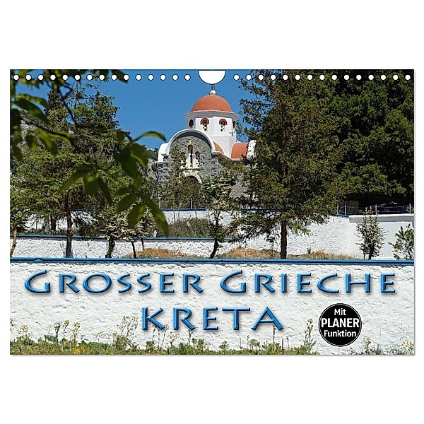 Großer Grieche Kreta (Wandkalender 2024 DIN A4 quer), CALVENDO Monatskalender, Flori0
