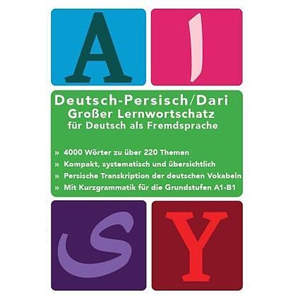 Grosser Lernwortschatz Deutsch - Persisch / Dari für Deutsch als Fremdsprache, Noor Nazrabi