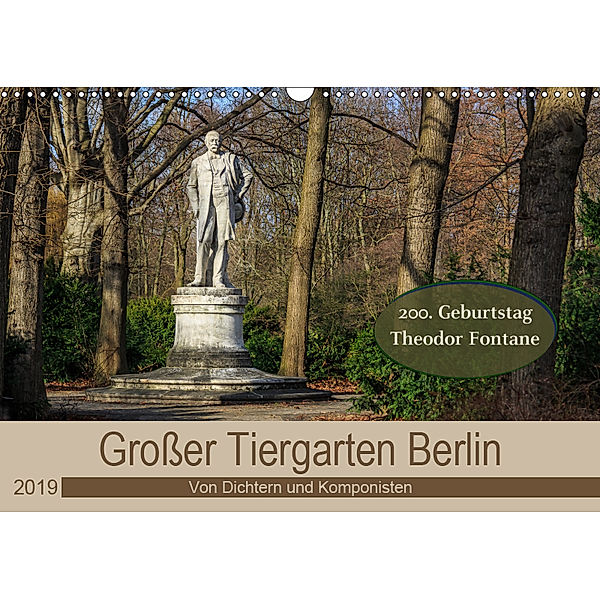 Großer Tiergarten Berlin - Von Dichtern und Komponisten (Wandkalender 2019 DIN A3 quer), ReDi Fotografie