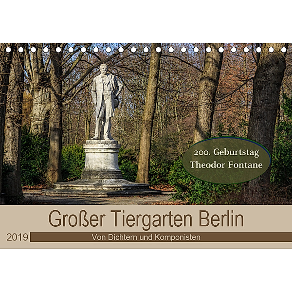 Grosser Tiergarten Berlin - Von Dichtern und Komponisten (Tischkalender 2019 DIN A5 quer), ReDi Fotografie