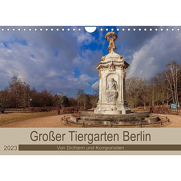 Großer Tiergarten Berlin - Von Dichtern und Komponisten (Wandkalender 2023 DIN A4 quer), ReDi Fotografie
