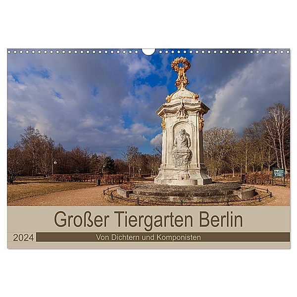 Grosser Tiergarten Berlin - Von Dichtern und Komponisten (Wandkalender 2024 DIN A3 quer), CALVENDO Monatskalender, ReDi Fotografie