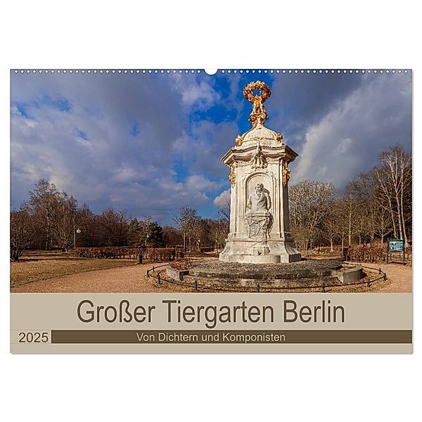 Grosser Tiergarten Berlin - Von Dichtern und Komponisten (Wandkalender 2025 DIN A2 quer), CALVENDO Monatskalender, Calvendo, ReDi Fotografie