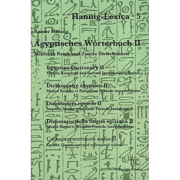 Grosses Handwörterbuch Ägyptisch-Deutsch, 2 Teile.Bd.2, Rainer Hannig