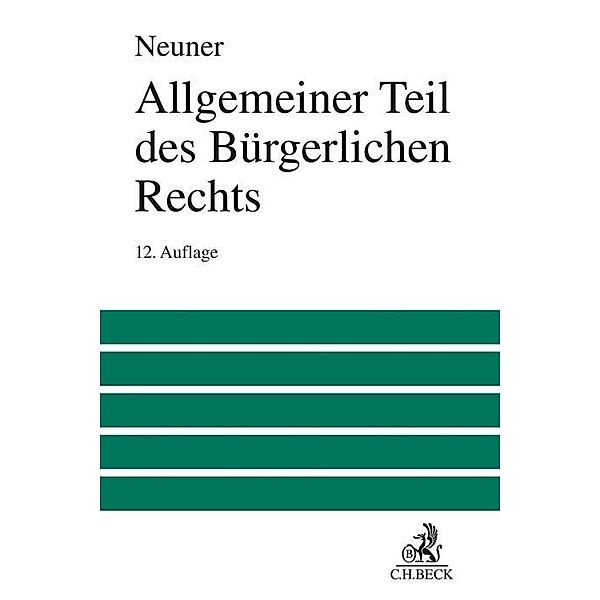 Großes Lehrbuch / Allgemeiner Teil des Bürgerlichen Rechts, Jörg Neuner, Karl Larenz, Manfred Wolf