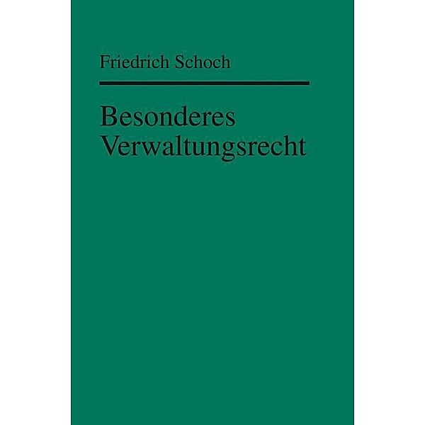 Großes Lehrbuch / Besonderes Verwaltungsrecht