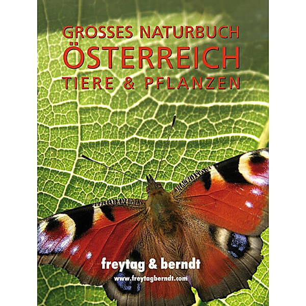 Großes Naturbuch Österreich Tiere & Pflanzen, Patrik Hierner, Julia Sternat