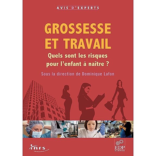 Grossesse et travail, Geneviève Abadia, Sandy Basile, Jean-Claude Bastide