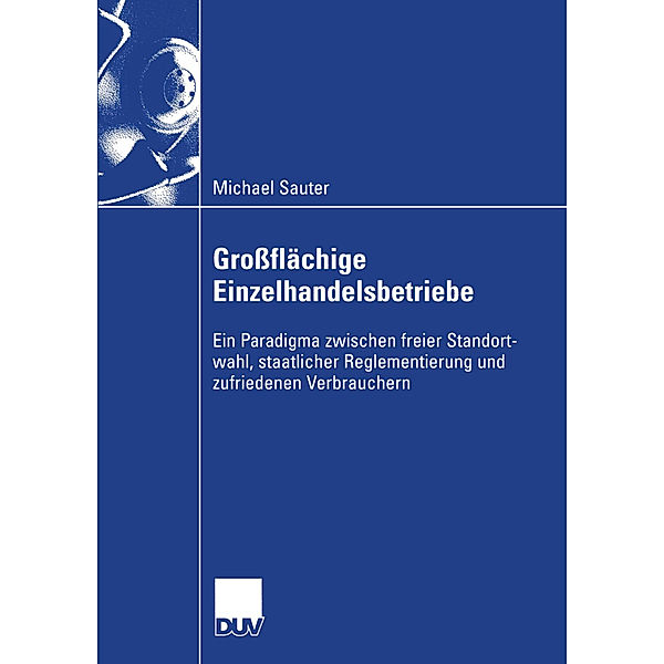 Großflächige Einzelhandelsbetriebe, Michael Sauter