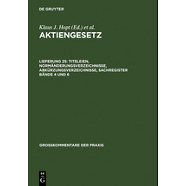 Grosskommentare der Praxis / Titeleien, Normänderungsverzeichnisse, Abkürzungsverzeichnisse, Sachregister Bde. 4 und 6