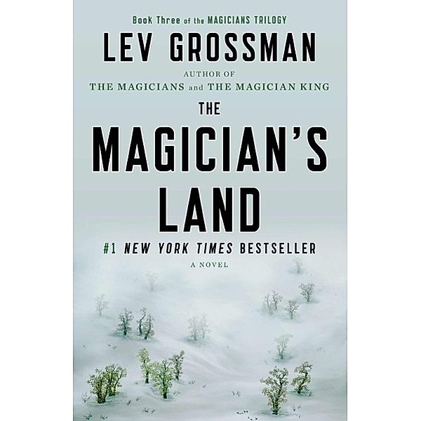 Grossman, L: Magician's Land, Lev Grossman