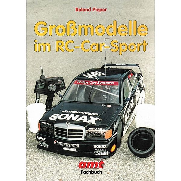 Grossmodelle im RC-Car-Sport, Roland Pieper