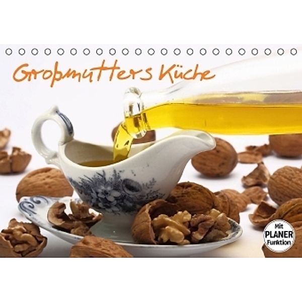 Großmutters Küche (Tischkalender 2016 DIN A5 quer), Gerd Gropp