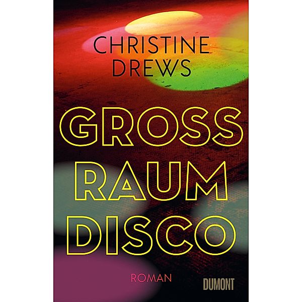 Grossraumdisco, Christine Drews