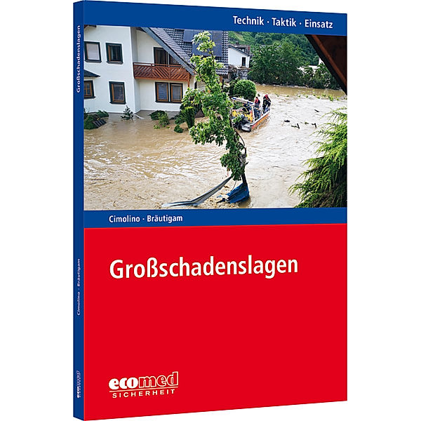 Großschadenslagen, Ulrich Cimolino, Andreas Bräutigam