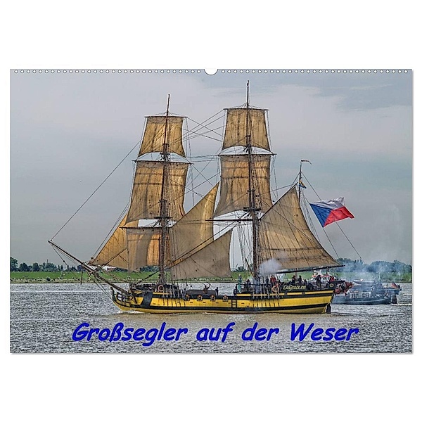 Großsegler auf der Weser (Wandkalender 2024 DIN A2 quer), CALVENDO Monatskalender, Peter Morgenroth