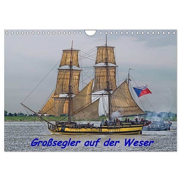 Großsegler auf der Weser (Wandkalender 2024 DIN A4 quer), CALVENDO Monatskalender, Peter Morgenroth